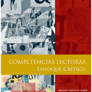 Competencias Lectoras: Enfoque Crítico