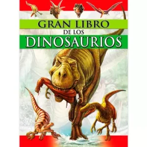 Gran Libro De Los Dinosaurios