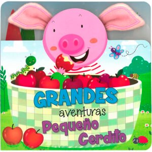 Grandes Aventuras Pequeño Cerdito Orejas