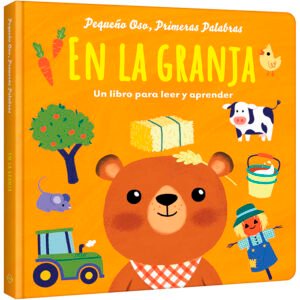 Libro En la Granja – Pequeño Oso, Primeras Palabras