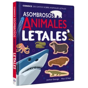 Asombrosos Animales Letales