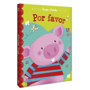 Buenos Modales: Por Favor